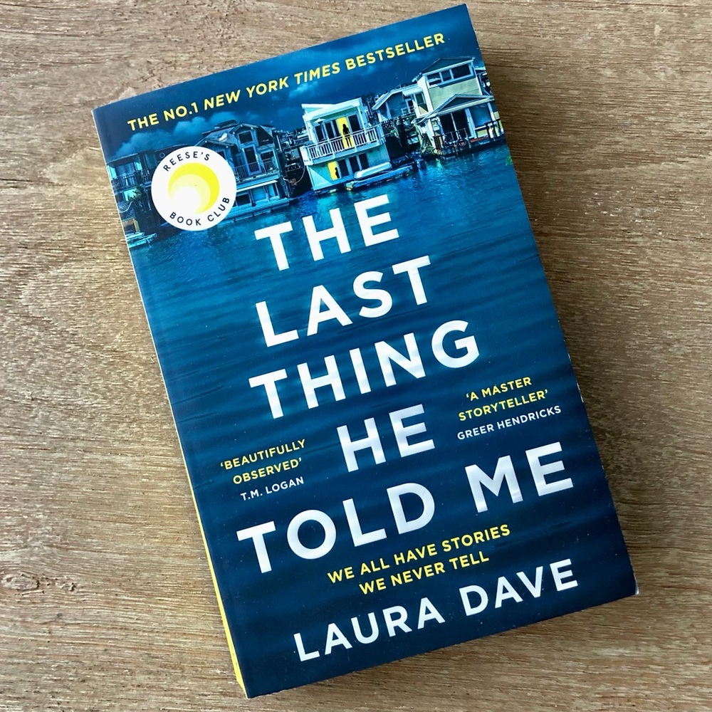 The Last Thing He Told Me by Laura Dave